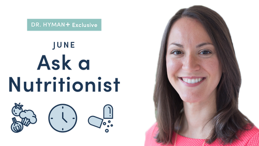 June 2021 Ask A Nutritionist