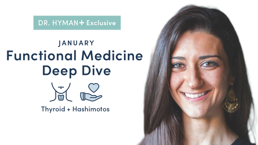 January 2022 Deep Dive: Thyroid Health