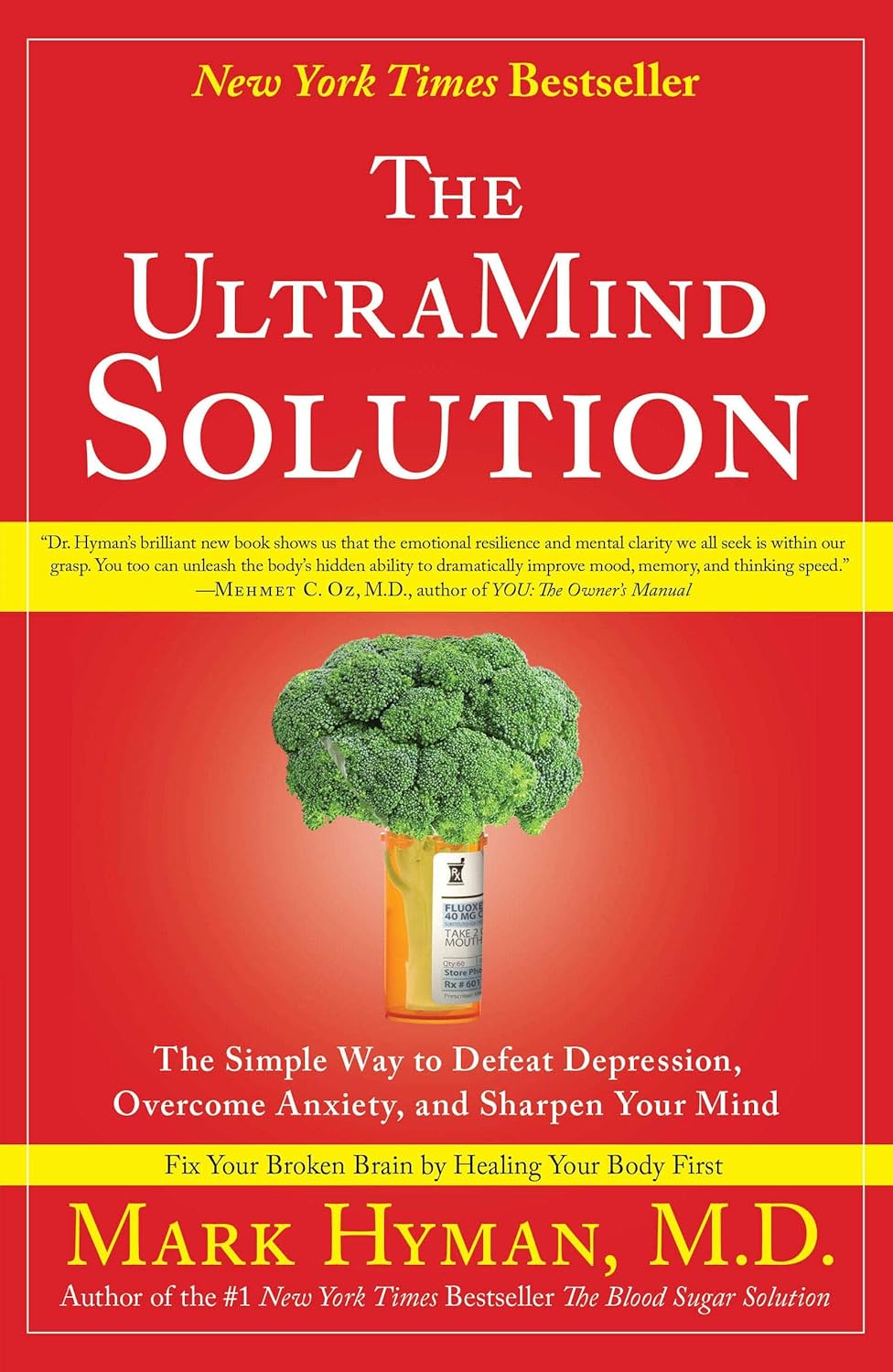 UltraMind Solution Book: Fix Your Broken Brain by Healing Your Body First (Paperback)